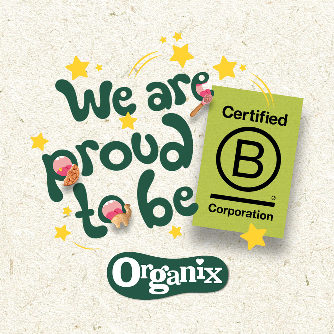 We are proud to be B Corp Certified. With B Corp logo and yellow stars on a beige background and Organix logo